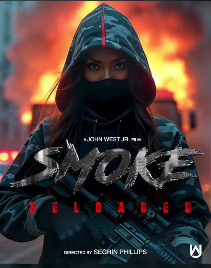 Smoke Reloaded key art — a John West Jr. film, directed by Segrin Phillips. LaTrena Mitchell is the screenwriter.